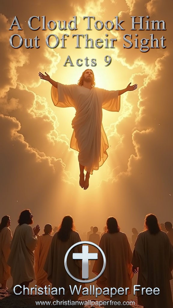 A Cloud Took Him Acts 9
